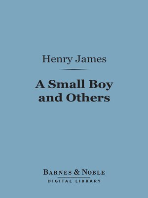 cover image of A Small Boy and Others (Barnes & Noble Digital Library)